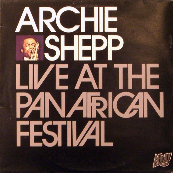 Live At The Pan African Festival