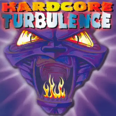 Listen to Hardcore Turbulence by Various Artists