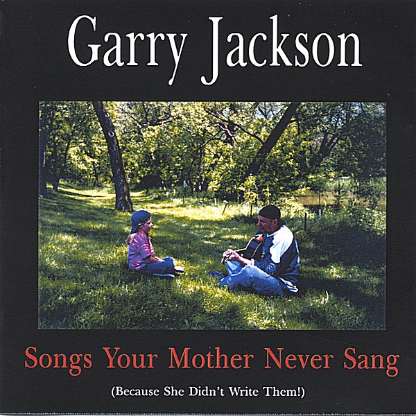 Songs Your Mother Never Sang