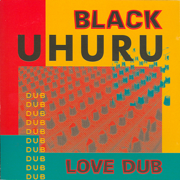 Love Dub - Black Uhuru