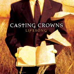 Lifesong - Casting Crowns Cover Art
