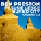 Buried City (J-Soul Remix) [feat. Susie Ledge] - Ben Preston lyrics