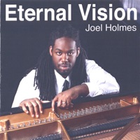 Eternal Vision - Joel Holmes