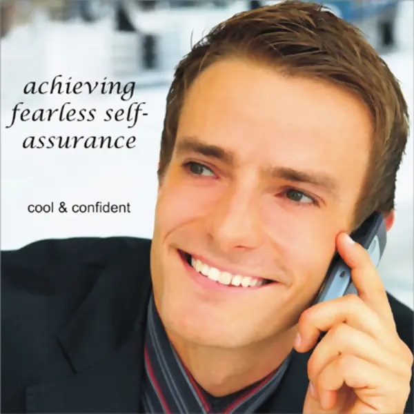 Cool & Confident: Achieving Fearless Self-Assurance (Unabridged)