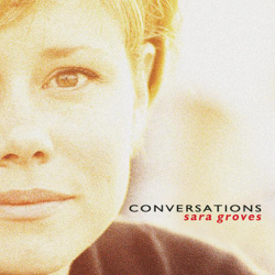Conversations - Sara Groves Cover Art