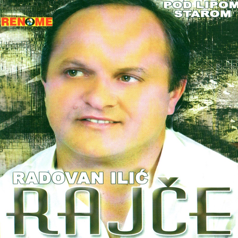 Golijske Jele - Radovan Ilic Rajce: Song Lyrics, Music Videos & Concerts