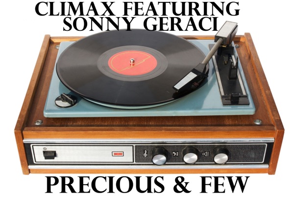 Precious & Few (feat. Sonny Geraci)
