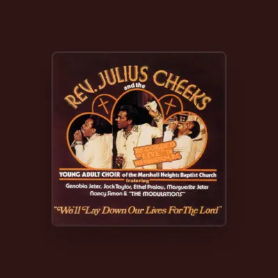 Listen to Rev. Julius Cheeks, watch music videos, read bio, see tour dates & more!