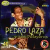 Pedro Laza y Sus Pelayeros - Pie Peluo