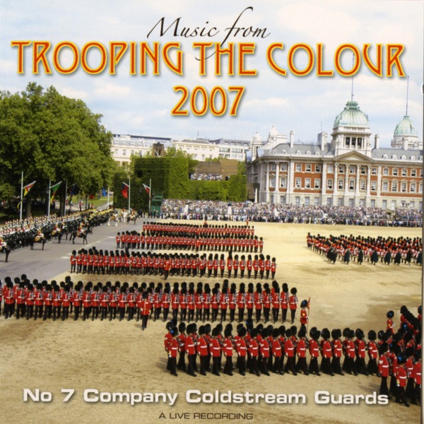 Music from Trooping the Colour 2007