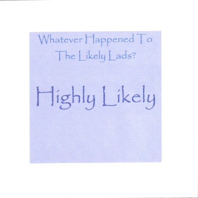 Highly Likely