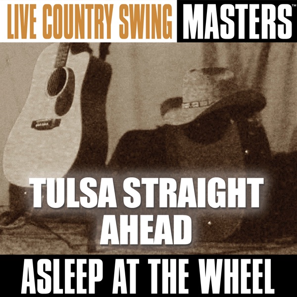 Live Country Swing Masters: Tulsa Straight Ahead