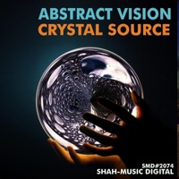 Crystal Source - Abstract Vision