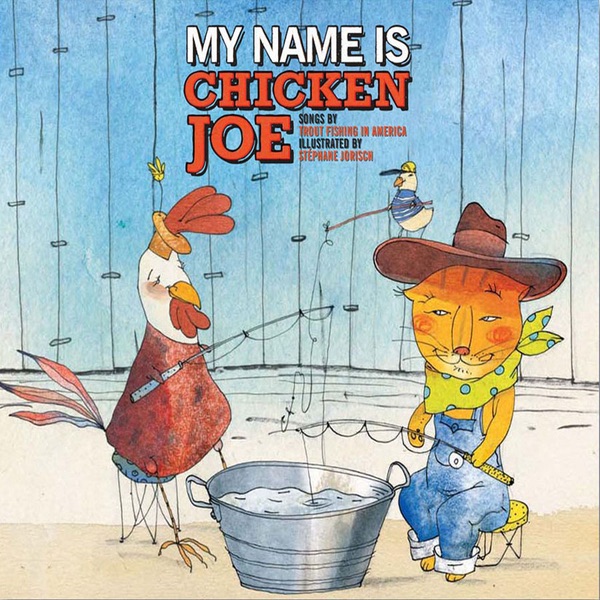 My Name Is Chicken Joe
