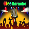 Glee Karaoke - The New Musical Cast