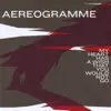 Aereogramme - Living Backwards