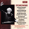 Stokowski - Stravinsky, Hindemith, Hartmann, Hanson, Harris, Hovhaness - NBC Symphony Orchestra, WDR Sinfonieorchester Köln, Symphony of the Air & St. Louis Symphony Orchestra