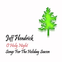 O Holy Night - Single - Jeff Hendrick