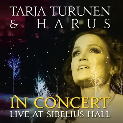 In Concert (Live At Sibelius Hall) - Tarja In Concert (Live At Sibelius Hall) - Tarja