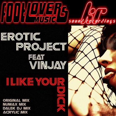 I Like Your Dick (feat. Vinjay) - EP