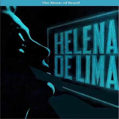 The Music of Brazil/ Helena de Lima - Helena de Lima