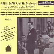 1938-39 Old Gold Shows (Live) - Artie Shaw and His Orchestra