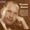 Wind Chamber Music of Theodor Blumer, Vol. 2