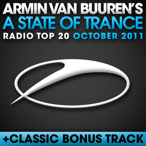 A State of Trance Radio Top 20 - October 2011 (Including Classic Bonus Track)