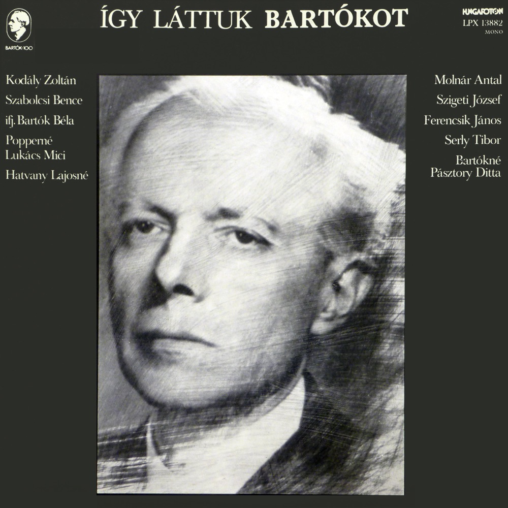 Így láttuk Bartókot (Hungaroton Classics)