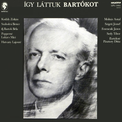 Így láttuk Bartókot (Hungaroton Classics)