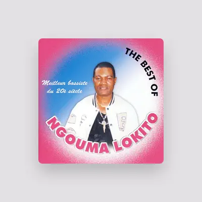 Listen to Ngouma Lokito, watch music videos, read bio, see tour dates & more!
