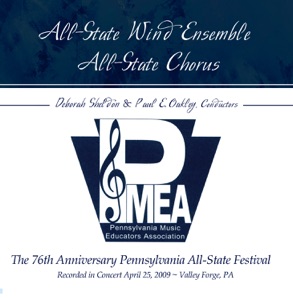 PMEA Pennsylvania 2009 All-State Festival Wind Ensemble Chorus