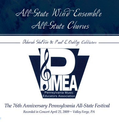 PMEA Pennsylvania 2009 All-State Festival Wind Ensemble Chorus
