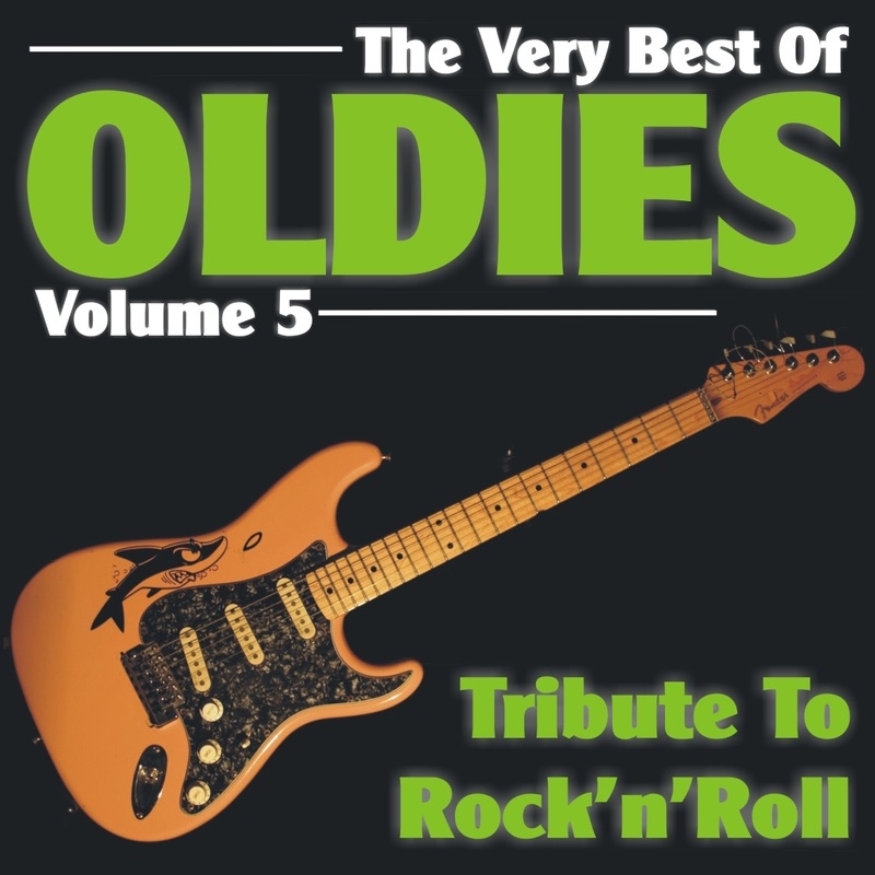The Very Best of Oldies - Volume 5 - Tribute To Rock'n'Roll (Digital Remastered)