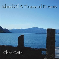 Island of A Thousand Dreams - Chris Geith