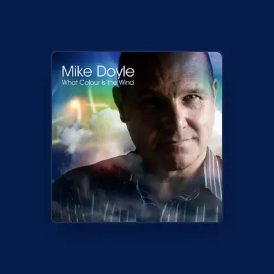 Listen to Mike Doyle, watch music videos, read bio, see tour dates & more!