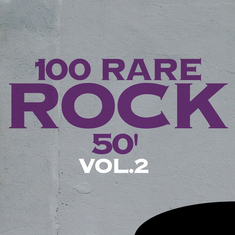 100 Rare Rock 50, Vol. 2