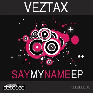 Say My Name - EP