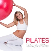 Pilates: Chill Out Music for Pilates Exercises, Pilates Music artwork