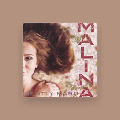 Listen to Malina, watch music videos, read bio, see tour dates & more!