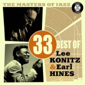 The Masters of Jazz: 33 Best of Lee Konitz & Earl Hines artwork