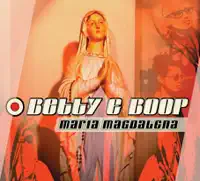 Maria Magdalena (Alternative Radio Mix) — Betty N' Boop