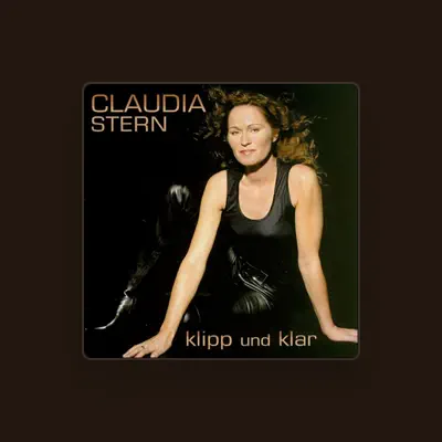 Listen to Claudia Stern, watch music videos, read bio, see tour dates & more!