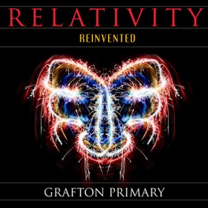 Relativity - Reinvented
