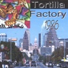 Tortilla Factory - El Poderoso
