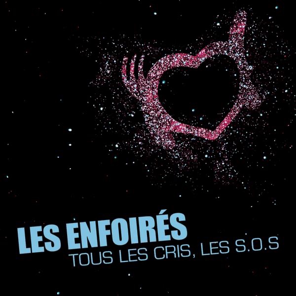 Tous les cris, les S.O.S cover art