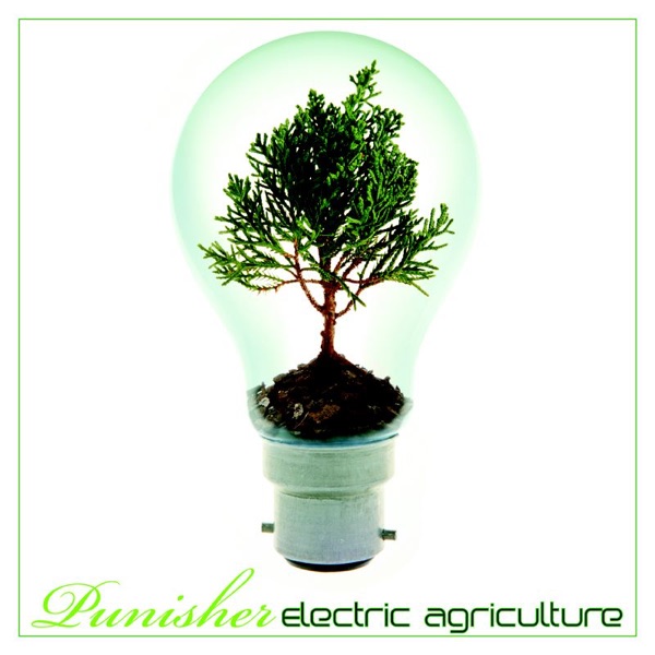 Electric Agriculture, Pt. 1 - EP