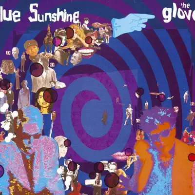 Blue Sunshine - The Glove Blue Sunshine - The Glove