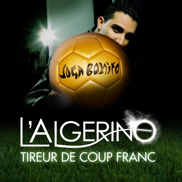 Tireur de coup franc - Single - L'Algérino