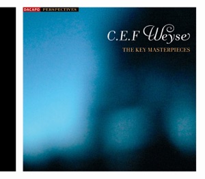 Weyse: The Key Masterpieces
